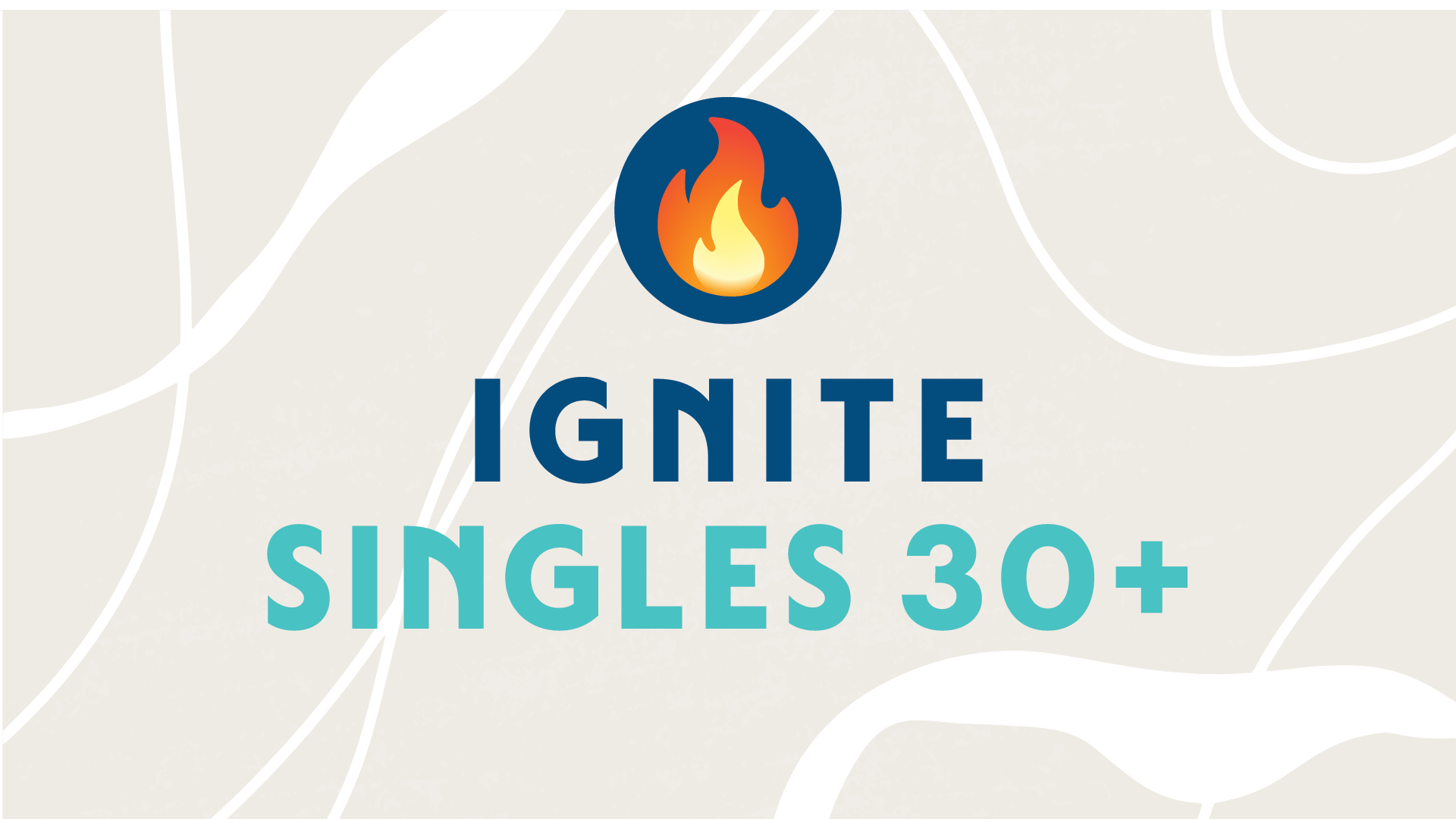 Ignite Singles 30+